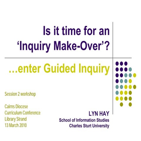 Cairns Conference Guided Inquiry workshop