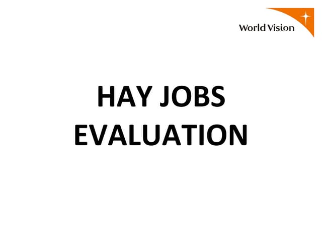 Hay jobs evaluation