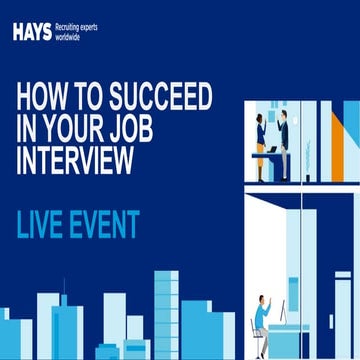 Hays Live - How to succeed in your job interview