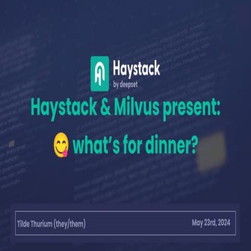 Answer 'What's for Dinner?' with Vector Search and Natural Language using Hay...