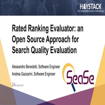 Rated Ranking Evaluator: an Open Source Approach for Search Quality Evaluation