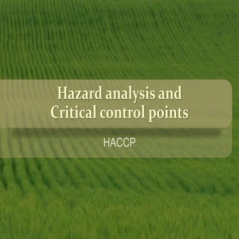 Hazard analysis and food control