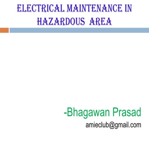 Electrical maintenance in Hazardous area 