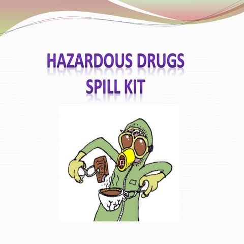 Hazardous Drugs and Chemotherapy Spills