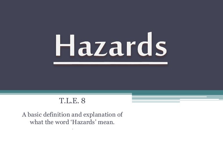 Hazards (TLE Grade 8)