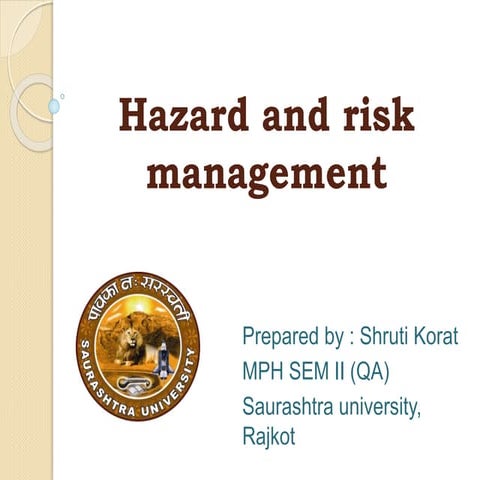 Hazards and risk management