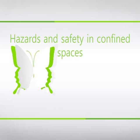 Hazards and safety in confined spaces