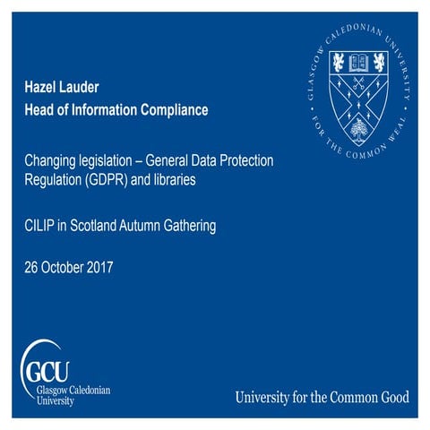 Changing legislation – General Data Protection Regulation (GDPR) and librarie...