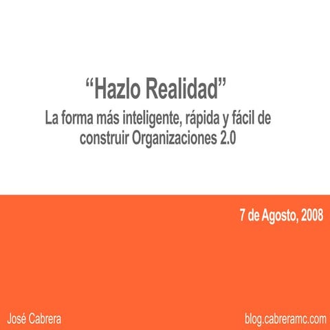 Hazlo Realidad 2008