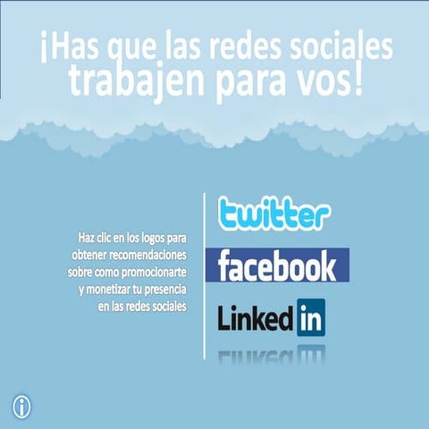 Has que las redes sociales trabajen para vos