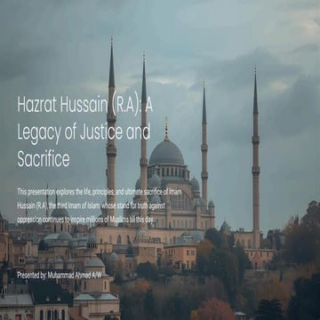 Hazrat Hussain (R.A), Biography ( A life of devotion, character and ...