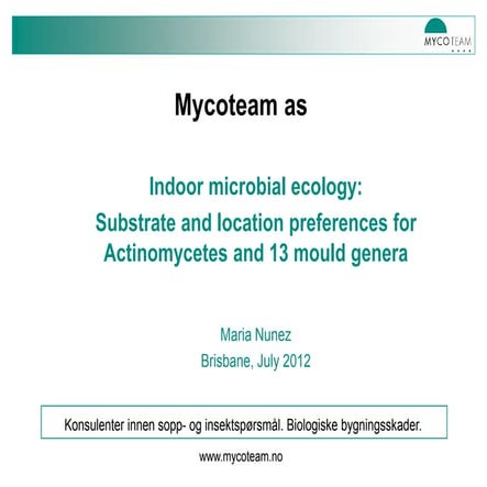 The ecology of some mould genera indoors | PPTX