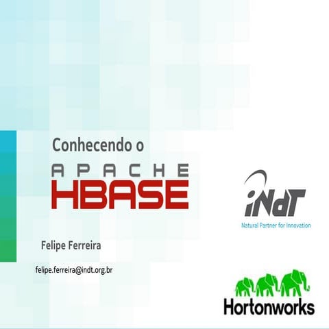 Conhecendo o Apache HBase | PPT