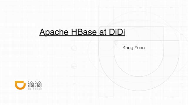 HBaseCon2017 Apache HBase at Didi