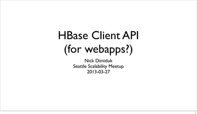 HBase Client APIs (for webapps?)