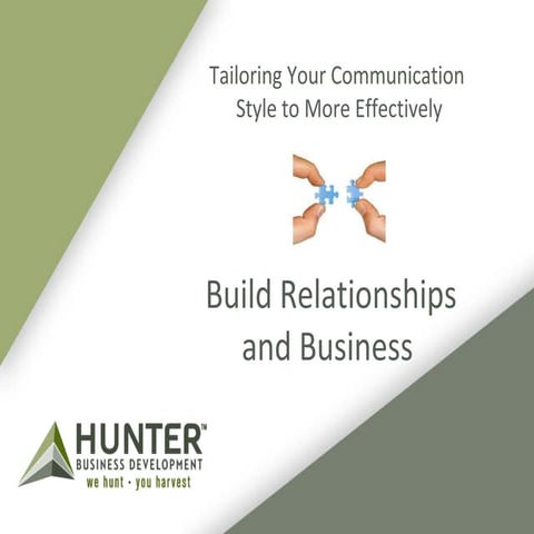 Tailoring your communication style to better connect