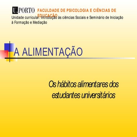 Hábitos alimentares dos estudantes universitários | PPT