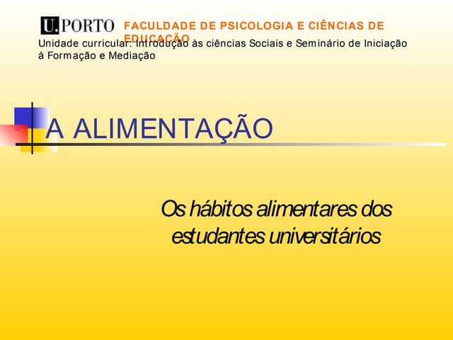 Hábitos alimentares dos estudantes universitários | PPT