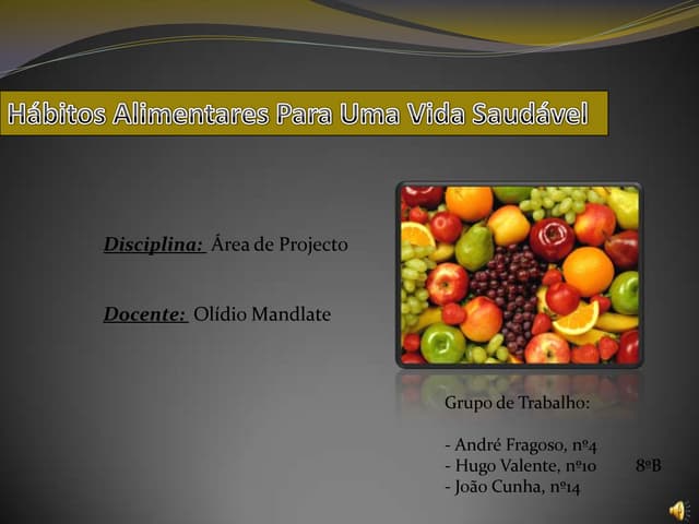 Hábitos Alimentares Para Uma Vida S...