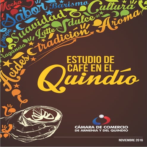 Estudio de Café en el Quindío 