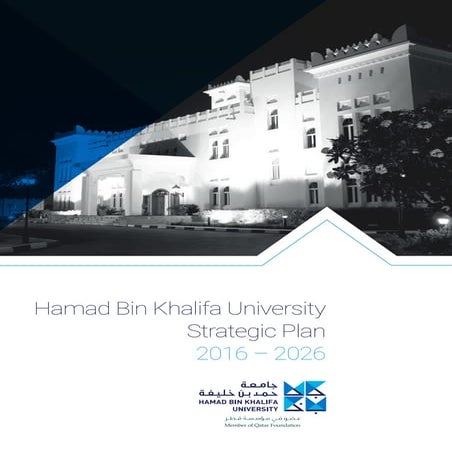 Hamad Bin Khalifa University Strategic Plan 2016 – 2026