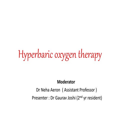 Hyperbaric oxygen therapy Anaesthesia | PPT