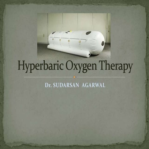 Hyperbaric Oxygen Therapy. | PPTX