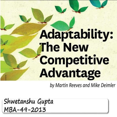Adaptibility: the new competitive advantage