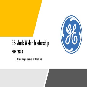 GE case study two decade transformation Jack Welch's Leadership