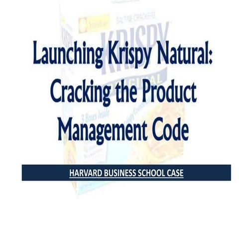 HBR Case Study of Launching Krispy Natural