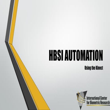 HBSI automation using the kinect