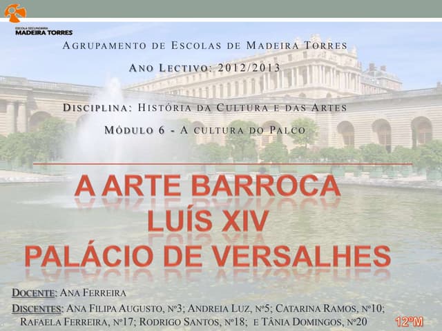 Arte Barroca, Luís XIV, Palácio de ...