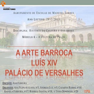 Arte Barroca, Luís XIV, Palácio de ...