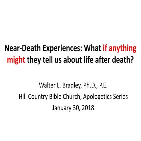 Near-death and out-of-body experiences