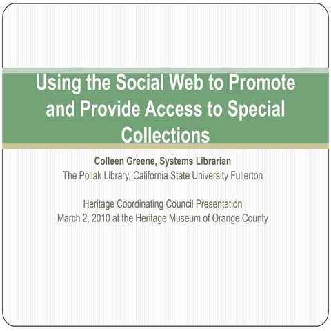 Using the Social Web to Promote and Provide Access to Special Collections
