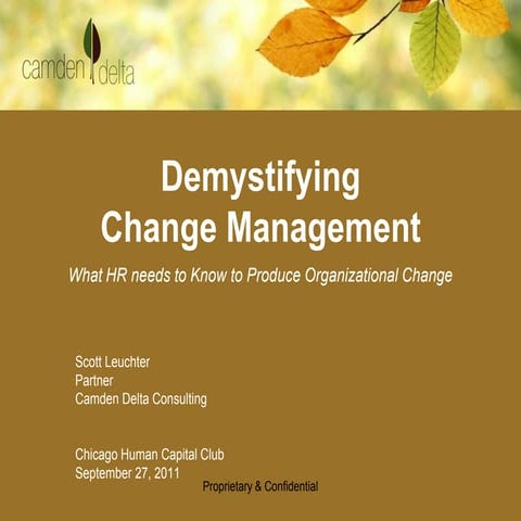 HCC Demystifying Change Management Presentation 9.27.11