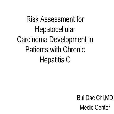 HCC RISK SCORES, Dr BÙI ĐẮC CHÍ
