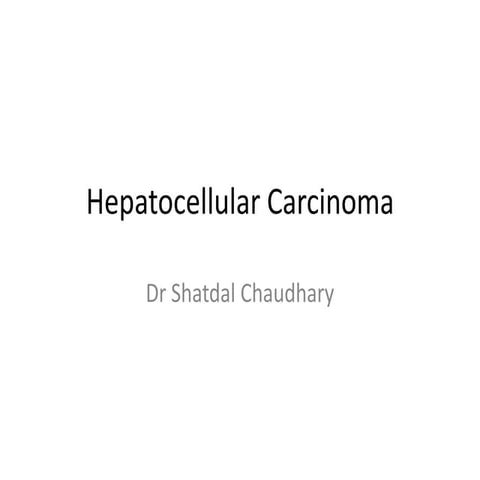 Hepatocellular Carcinoma | PPTX