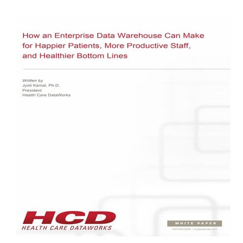 Hcd wp-2012-howan enterprisedatawarehousecanmake