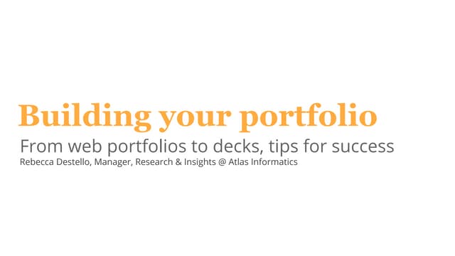 User Research Portfolios - From web portfolios to decks - tips for success