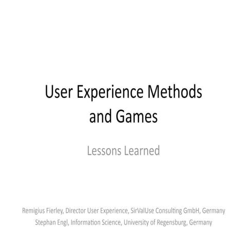 UX Methods and Games: Lessons Learned
