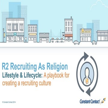 Recruiting as Religion:  A Playbook for Creating a Culture of Recruiting