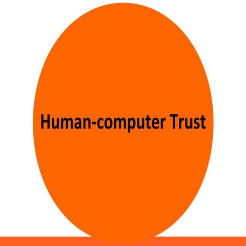 A key contribution for leveraging trustful interactions