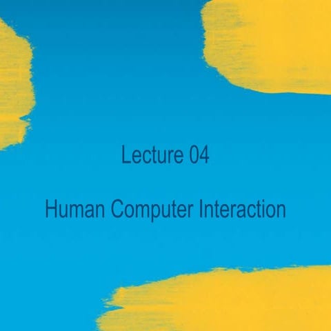 Human Computer Interaction HCI Lecture 7.pptx