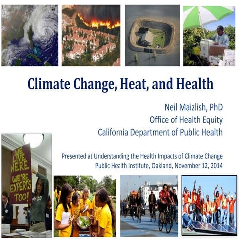 Maizlish: Climate Change, Heat and Health