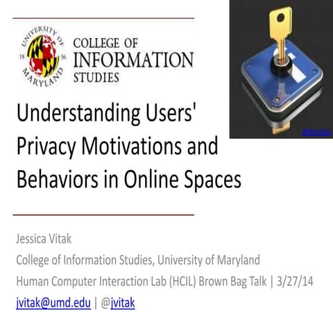 Understanding Users' Privacy Motivations and Behaviors in Online Spaces