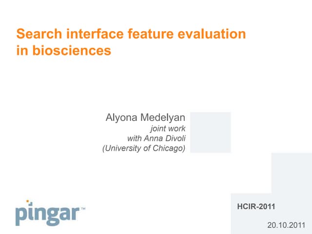 Divoli & Medelyan: HCIR-2011 Presentation