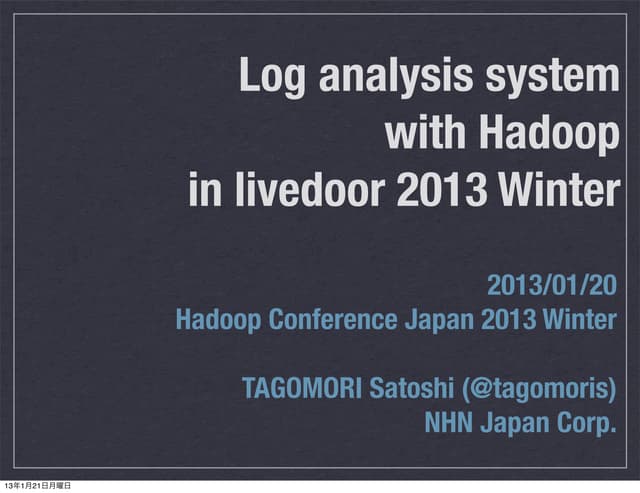 Log analysis with Hadoop in livedoo...
