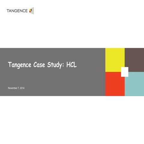 Tangence Case Study: HCL