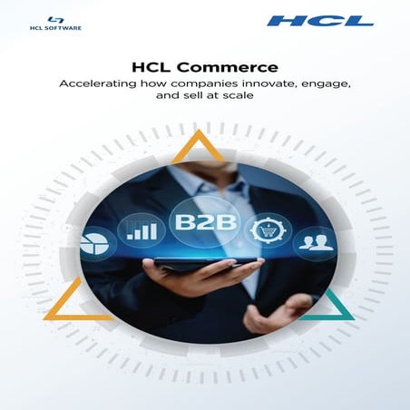 HCL Commerce Accelerate Company’s Innovation, Engagement, and Selling at Scale